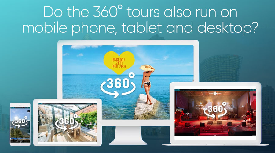 7. do the virtual tours also run on mobile, tablet, desktop and VR glasses?